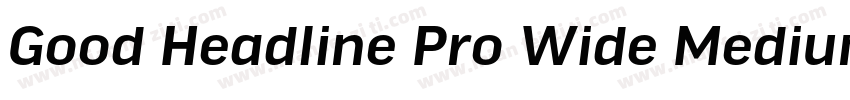 Good Headline Pro Wide Medium字体转换